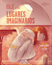 Load image into Gallery viewer, Viaje a los lugares imaginarios