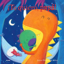 Load image into Gallery viewer, ¡Te quiero, papá!