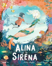 Load image into Gallery viewer, Alina y la sirena