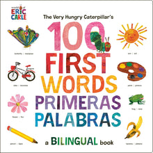 Load image into Gallery viewer, The Very Hungry Caterpillar's First 100 Words / Primeras 100 palabras: A Spanish-English Bilingual Book
