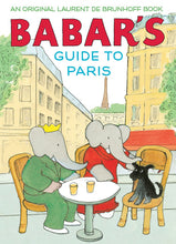 Load image into Gallery viewer, Babar&#39;s Guide to Paris: A Picture Book
