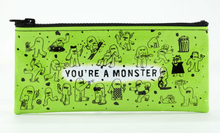 Load image into Gallery viewer, You&#39;re A Monster Pencil Case
