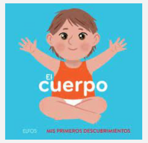 El Cuerpo - Mis primeros descubrimientos